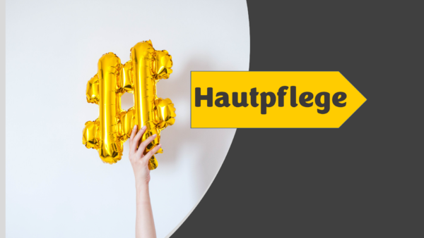 Hashtag Hautpflege dklgrau